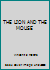 THE LION AND THE MOUSE 002192421X Book Cover