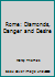 Rome: Diamonds, Danger and Desire 0972762051 Book Cover