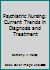 Psychiatric Nursing: Current Trends in Diagnosis and Treatment 1578011000 Book Cover