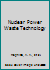 Nuclear Power Waste Technology B000T7L9MC Book Cover