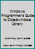 Windows Programmer's Guide to Object Windows Library/Book and Disk 0672301067 Book Cover