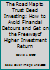 The Road Map to Trust Deed Investing: How to Avoid Financial Detours and Get on the Freeway of Higher Investment Return 0977007200 Book Cover