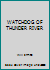 WATCHDOG OF THUNDER RIVER B000VBCXRG Book Cover