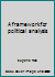 Framework for Political Analysis 0133302172 Book Cover