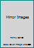 Mirror Images 1585881155 Book Cover