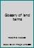 Glossary of land terms 0894193597 Book Cover