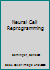 Neural Cell Reprogramming 1118750802 Book Cover