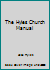 The Hyles Church Manual B002Z5U5OO Book Cover