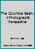 The Columbia Basin; A Photographic Perspective 0971350205 Book Cover