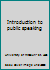 Introduction to public speaking 1308679483 Book Cover