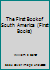 The First Book of South America 0531007944 Book Cover