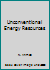 Unconventional Energy Resources 1118232968 Book Cover