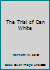 The Trial of Dan White B004N3S1TW Book Cover