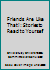 Friends Are Like That!: Stories to Read to Yourself 0690039808 Book Cover
