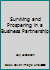 Surviving and Prospering in a Business Partnership 1555710727 Book Cover