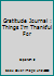 Gratitude Journal: Things I'm Thankful for 1517537088 Book Cover