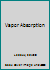 Vapor Absorption B0013GWVOI Book Cover