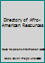 Directory of Afro-American resources 0835202607 Book Cover