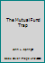 The Mutual Fund Trap B000OFQDI4 Book Cover