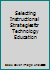 Selecting Instructional Strategies for Technology Education 0078460646 Book Cover