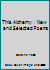 This Alchemy New and Selected Poems 0972950281 Book Cover