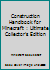 Construction Handbook for Minecraft: Ultimate Collector's Edition 1503322971 Book Cover