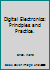 Digital Electronics: Principles and Practice. 0830625852 Book Cover