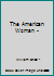 The American Woman - B000O6BN7O Book Cover