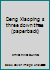 Deng Xiaoping s three down three (paperback) 7205061474 Book Cover