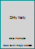 Dirty Nelly 0747231494 Book Cover