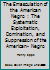 The Emasculation of the American Negro: The systematic exploitation, domination, and suppression of the American- Negro 1484063708 Book Cover