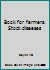 Book for farmers: Stock diseases B0000EHD8J Book Cover