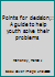 Points for decision;: A guide to help youth solve their problems B0007EEN5C Book Cover