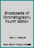 Encyclopedia of Chromatography, Fourth Edition 1439875022 Book Cover