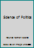 Science of Politics 0753813181 Book Cover