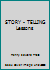 STORY - TELLING Lessons B0042Z9WTY Book Cover