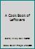 A Cook Book of Leftovers B0078WC984 Book Cover