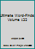 Ultimate Word-Finds: Volume 132 1559939087 Book Cover