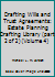 Drafting Wills and Trust Agreements: Estate Planning Drafting Library (part 2 of 2) 0314918590 Book Cover
