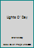 Lights O' Day B000Q7H5HI Book Cover