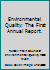 Environmental Quality: The First Annual Report of the Council on Environmental Quality B000QPCH64 Book Cover