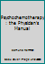 Psychochemotherapy: the Physician's Manual B002I9Y19C Book Cover