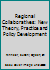 Regional Collaboratives: New Theory, Practice and Policy Development 113884800X Book Cover