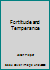Fortitude and Temperance B0007E2RVE Book Cover