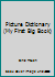 Picture Dictionary 1588058107 Book Cover