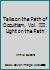 Talks on the Path of Occultism, Vol. III: Light on the Path B004AZXTRW Book Cover