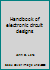 Handbook of Electronic Circuit Designs 0133773094 Book Cover