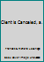 Client is Canceled, a. B00K5W45QS Book Cover