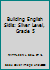 Building English Skills: Silver Level, Grade 5 0883435713 Book Cover