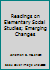Readings on Elementary Social Studies; Emerging Changes B002IA19O6 Book Cover